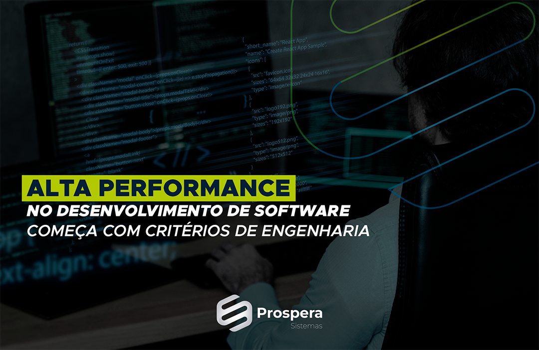 Alta performance no desenvolvimento de software começa com critérios de engenharia